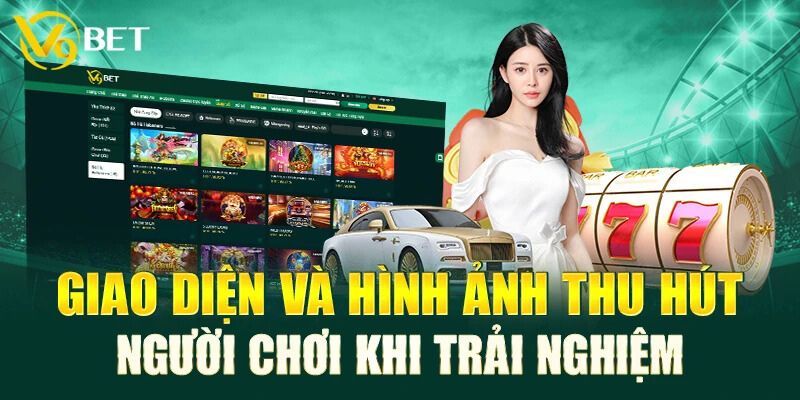 Giao diện v9bet thu hút người chơi