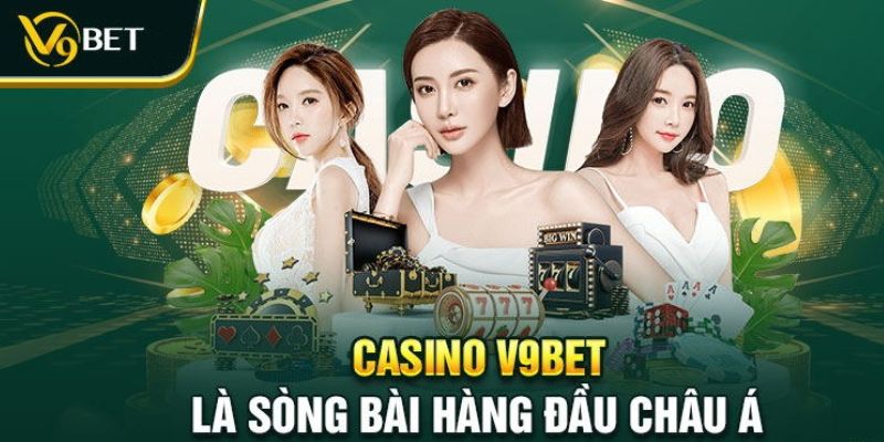 sảnh casino v9bet